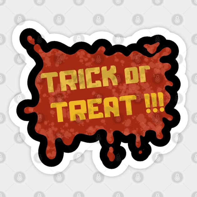 Bloody trick or treat Sticker by RiyanRizqi